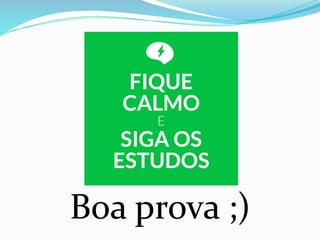 Boa prova ;)
 