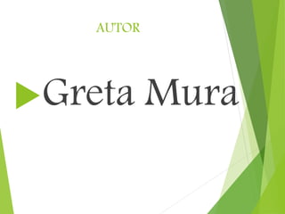 AUTOR
Greta Mura
 