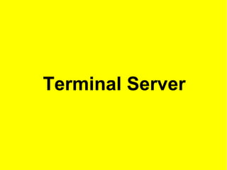 Terminal Server 
