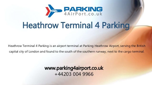 Parking at Heathrow Terminal 4, Cheap Online T4 Parking Rates