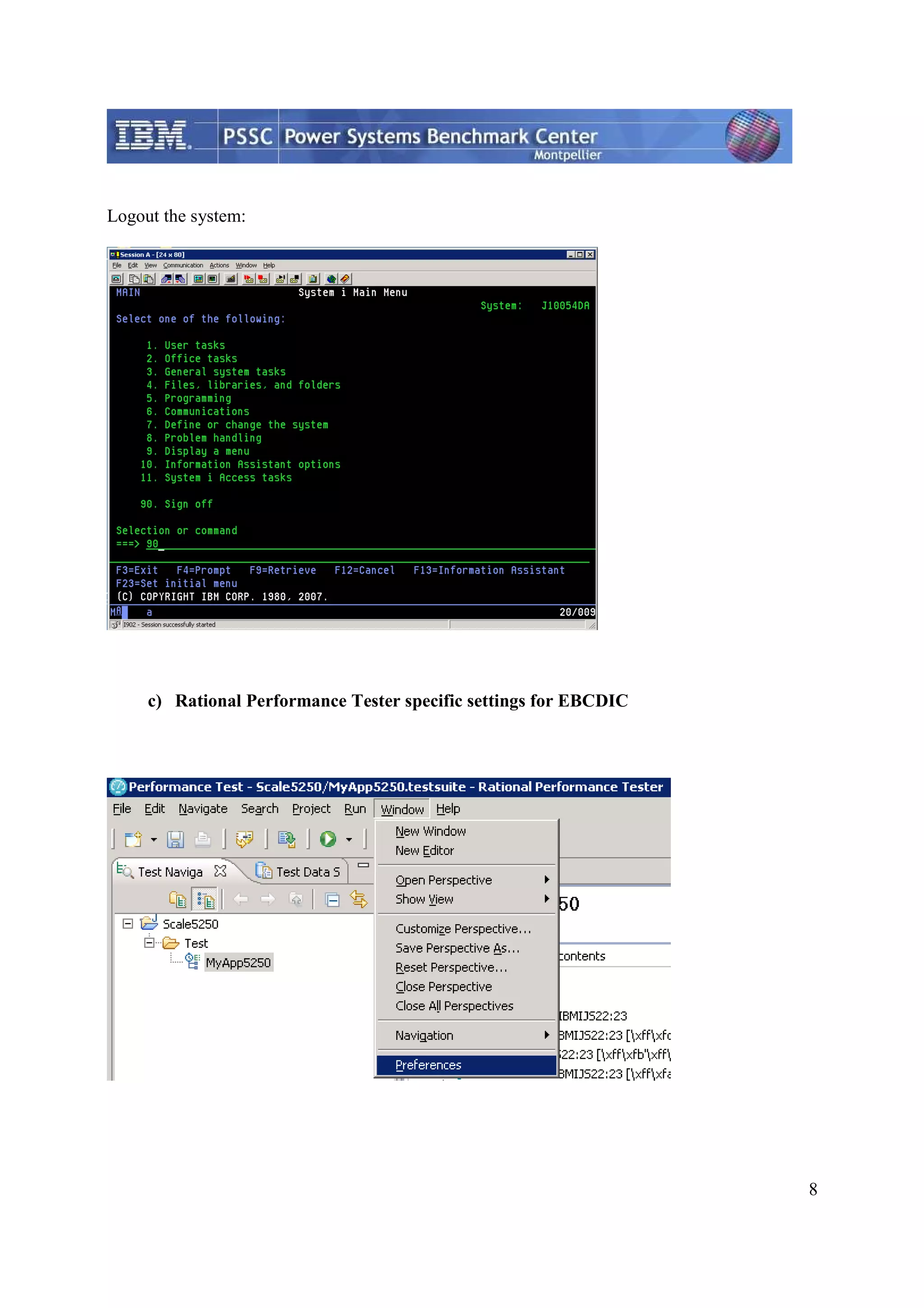 8 Logout the system: c) Rational Performance Tester specific settings for EBCDIC 