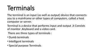 Terminal, Dedicated Data Entry and SDAs | PPTX