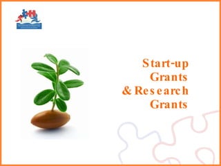Start-up Grants & Research Grants 
