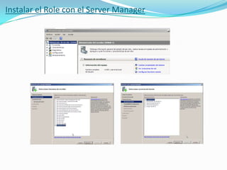 Instalar el Role con el Server Manager

 