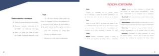 8 9
Objetivos específicos o estratégicos.
•	 Explicar la ventaja del producto (bondades).
•	 Demostrar mediante conferencias el ni-
vel artístico que tienen los videojuegos.
•	 Invitar a la gente por medio de even-
tos a utilizar el producto (indicando su uso).
Target.
•	 15 a 25 años (Jóvenes, Adulto joven): que
buscan la novedad; es donde más variabilidad en-
tre sexos encontramos, disponen de dinero propio, o
de sus padres y de tiempo libre y gustos muy claros.
•	 Que sean estudiantes con tiempo libre.
•	 Personas con aficiones al anime.
•	 Personas con un alto interés en videojuegos.
Misión
Satisfacer las necesidades de las personas interesa-
das en videojuegos y artículos de novedad, prestándoles el me-
jor servicio por parte de todo el personal de la empresa.
Visión
Llegar en el año 2025 a más lugares del Ecuador e inclu-
so a diferentes partes del mundo, con el mejor servicio a clien-
tes, con los juegos y artículos más nuevos y actualizados y prin-
cipalmente con la mejor comodidad y seguridad del mundo.
Valores
Respeto: Buscamos constantemente mantener la armonía en
la relación con compañeros de trabajo, clientes y proveedores.
Lealtad: Tenemos un fuerte compromiso y mostramos fideli-
dad. Hacemos con respeto nuestras responsabilidades y manifes-
tamos confidencialidad en los aconteceres de la Organización.
Honestidad: Siendo íntegros para recibir a cambio la confianza de clien-
tes internos y externos.
Responsabilidad: Cumplimos de manera oportuna y precisa con las ac-
tividades propias de cada puesto para escalar y llegar a las metas fijadas.
Compromiso: Nos dedicamos a llegar al objetivo establecido y
cumplimos responsablemente con las actividades propias del puesto.
Innovación: Promovemos el cambio permanente en nues-
tros procesos, productos y servicios como el medio más importan-
te para estar cumpliendo las expectativas de nuestros clientes.
FILOSOFIA CORPORATIVA
 