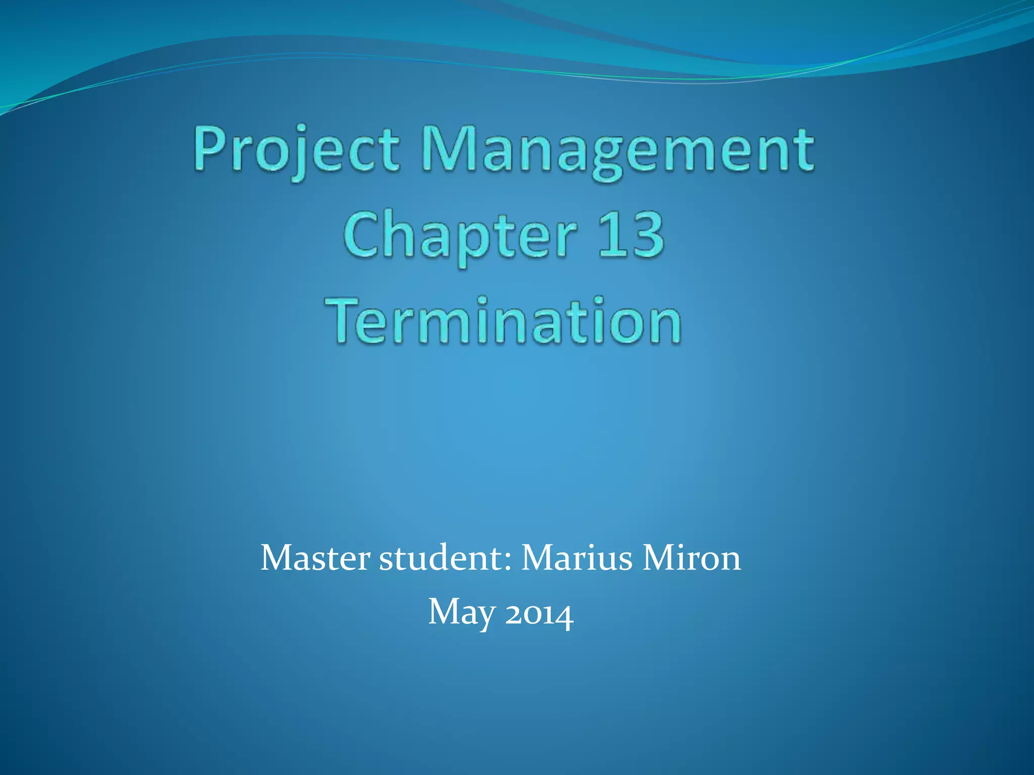 Master student: Marius Miron
May 2014
 