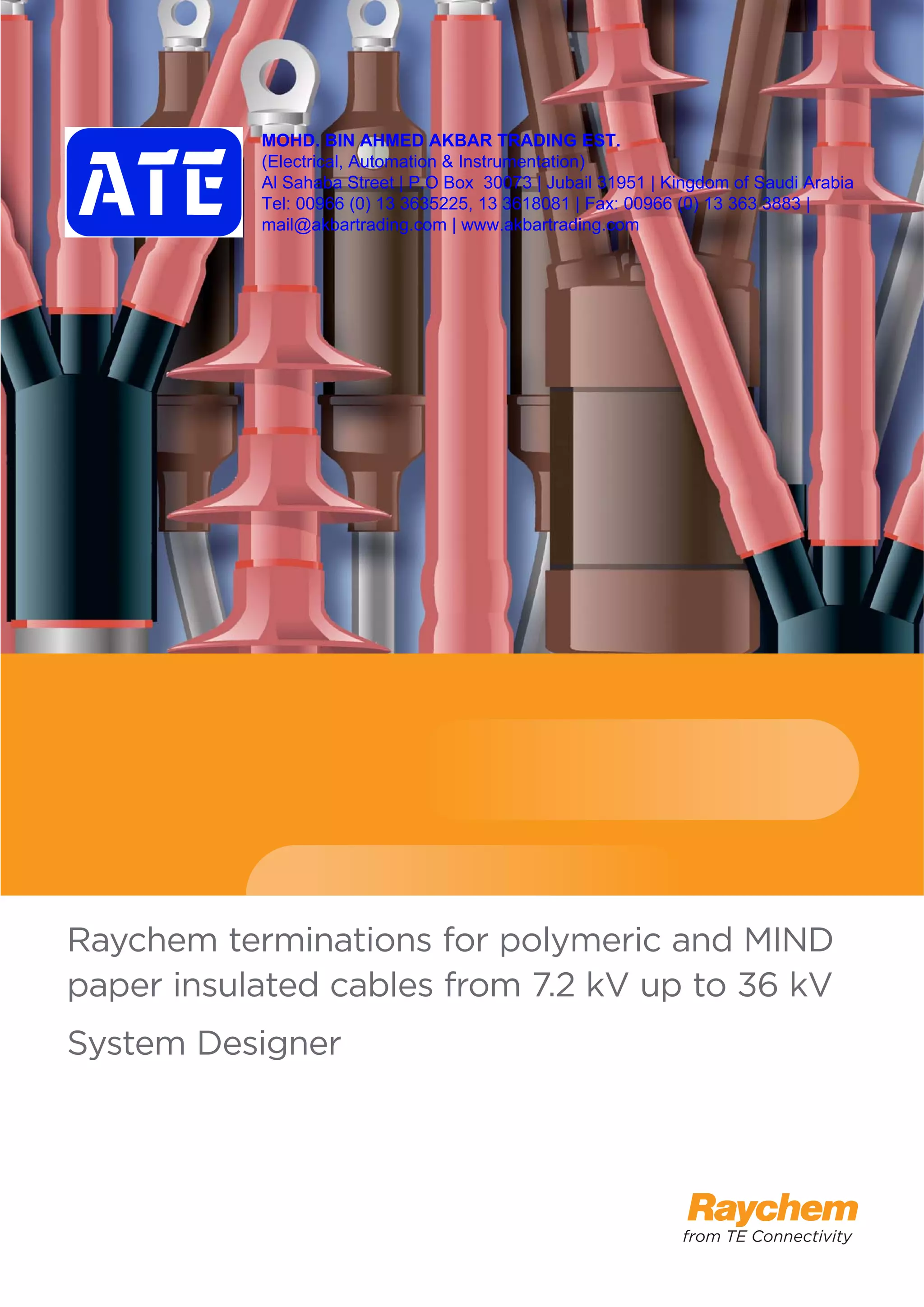 RAYCHEM SAUDI ARABIA LTD. (TYCO ELECTRONICS) |AKBAR TRADING EST. SAUDI ...