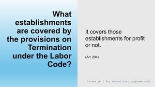 Work Termination Code Termination of Employees under the Labor Code.pptx