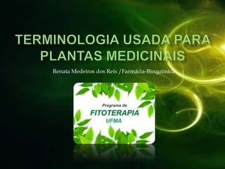 Renata Medeiros dos Reis /Farmácia-Bioquímica
 