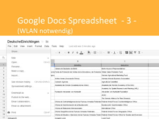 Google Docs Spreadsheet - 3 -
(WLAN notwendig)
 