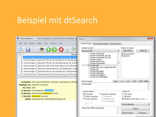 Beispiel mit dtSearch
 
