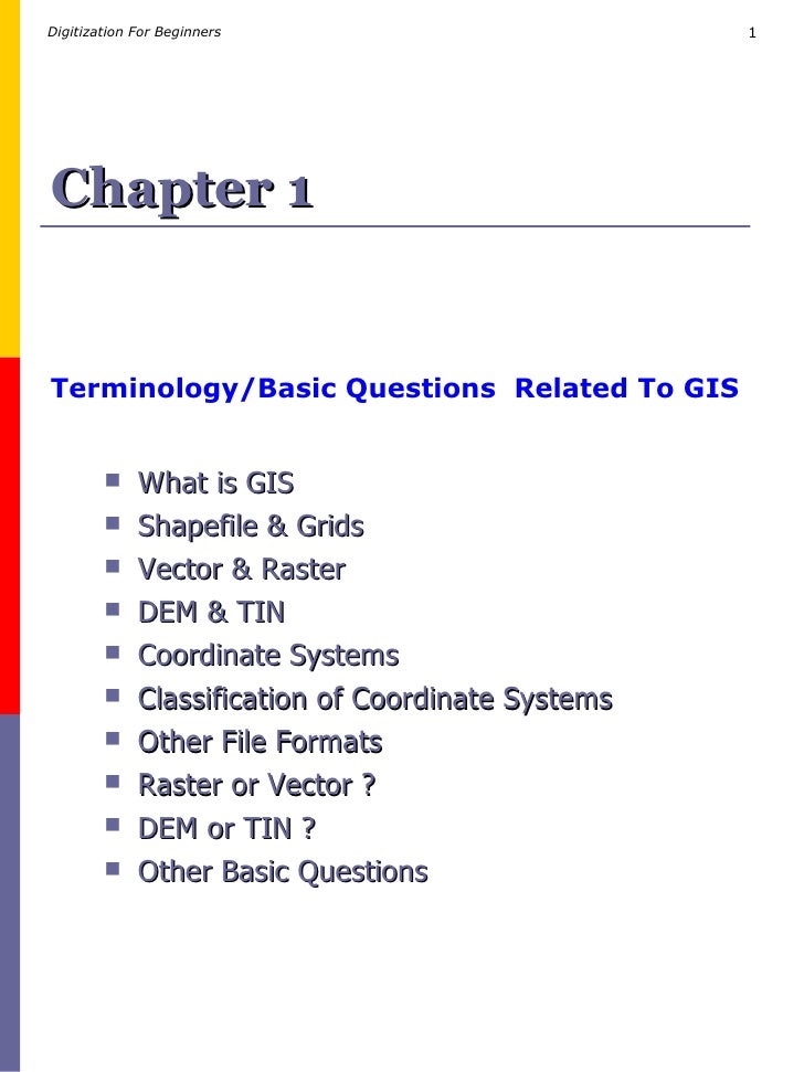 terminology and basic questions about gis terminology and basic questions about gis