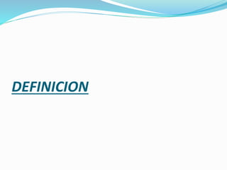 DEFINICION
 