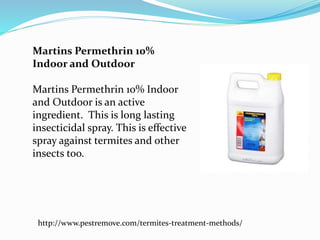 Termites treatment methods | PPTX