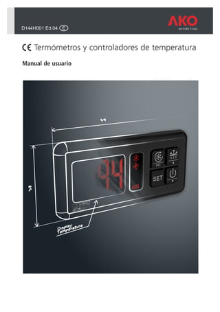 Termómetros y controladores de temperatura
Manual de usuario
ED144H001 Ed.04
 
