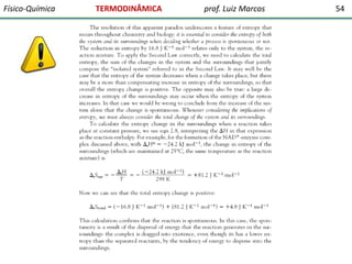 Físico-Química

TERMODINÂMICA

prof. Luiz Marcos

54

 