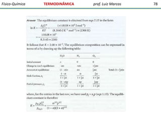 Físico-Química

TERMODINÂMICA

prof. Luiz Marcos

78

 