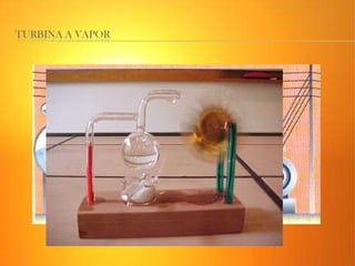 TURBINA A VAPOR
 