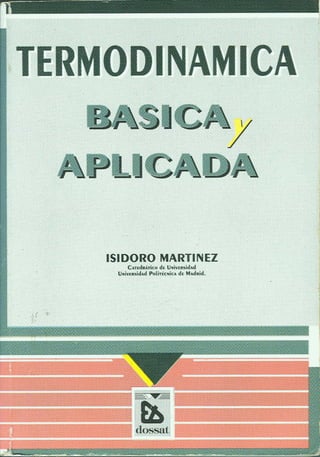 Termodinamica Basica y Aplicada  - Martinez Isidoro