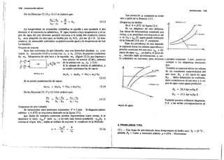 T
To =25 oC,
Ff(¡u RA 13.3
,
T.:unbiéu pueden utilizarse diagramas
T-S y las tablas correspondiente. ai
,
F1GJRA 1.3.4
,
Alre-tlÍl medQ 1O~
Las curva,de .p constante se obtie-
nen a partir de ia f6nnula 13,5 ..
Oiagramas de Mollier
Es el h =f(T) de fIgUra 13.4 .
Es un diagrama de ejes oblicuos.
Las lineas de temperatura constante son
rectasl y su pendiente con respecto al eje
x es (ro + cpyTJ segón puede deducirse
de la fónnula 13.6 con T constante.
Para los problemas de aire húmedo
se suponen datos los calores especificas a
presión constante del .ire seco C y deiP.
vapor -de agua ePy ) ya dad OSl el ~lor de
rCJ' J también dado anteriormente, y, saI~
vo aclaración en contrariol para procesos a·presión constante 1 atm ,puede re-
currirse a los diagramas menciona-
dos. •
También se suponen datos los valores
de las cons.tantes características del
aire seco RrJ y del vapor de agua
R v . Salvo aclaraci6n en contrario
debe considerarse al aire seco y al va~
por de .gua como gases perfectos:
R. = 29,3 kgr mlkg K
R v =47,1 kgrmlkgK
vapor de agua.
2. PROBLEMAS TIPO
13-l - Una masa de aire húmedo tiene temperatura de bulbo seco
presión Pv =1atm y humedad relativa '" = 60"" . Detenninar:
13.12
13.14
13.16
13.15
h
ro
+ -
m,h" + mih2 = (ro, + m2) h,
13.13
x =
FIGURA Il.2
Si no existe condensación de val'or:
104 Introd lIccf6n teórrca
La temperatura de saturación adiabática es aquella a que quedaría el aire
húmedo si el conducto es adiabático, W agua liquida a baja temperatura y el Va-
por de agua del aire húmedo quedará saturado a la salida del conducto; siendo'
hw muy pequefia en este caso, se tendrá que h, '" h, por ser Q = O. La tem-
l'.ratora de saturación adiabática es prácticamente igual a la temperatura de bul-
bo húmedo.
Pro~es.o de mezela
Sean dQS corrientes de aire. húmedo1 una con hl.;lmedad absoluta Xl y en-
talpía h, (ecuación 13.6) y la otra con x, y h, (l3.6), la primera contenien-
do m, kilogramos de aire seco y la segunda m, (ftgura 13.2), que ingresan a
mI una cámara de mezcla (C.M.) J saliendo
Xl ¡JI ~ (mJ ... M1) de la misma con X3 • h3 (13.6).
C..M..
7'-;m~'----:L ----.J x, lJJ Si ]a cámara de mezcla es amabáticaJ y
X1 n.1 no e~te condensación de vapOI;
De las fónnulas 13.1 OY 13.11 se deduce que:
De las fÓlJIlulas 13.13 y 13.14 se deduce que:
Dia-gramas de a~ra húmedo
Se representan para presiones constantes' P = J atm . ,El diagrama psicro-
métrico x *f{T), 'se encuentra ilustrado en la figura 133 .
l.as líneas, de entalpía constante pueden representarse como rectas, si se
. despreiCia el valor ePv T ante To l Y en este caso tienen pendiente ·Cpj'o Y.
abscisa al origen h/rv , segón se deduce de suponer h cOlUltante en la fónnul.:
. !
,
! '
',1
~ ,

, X! _:ce.... %_ .3_ ..
 
