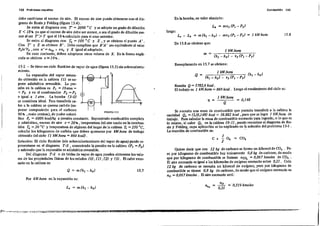 132 Prob temu resu eltos Combustión 133
debe cambiarse el exceso de aire. El exceso de aire puede.obtenerse con el dia-
¡¡rama de Ro,;n y Fehling (figura 15.4).
Se entra al diagrama con T' = 2090 • e y se adopta un grado de dilución
X < 18'10 ya que el exceso de aire debe ser menor, o sea el grado de dilución me-
nor al ser T' > T que el 18 'lo calculado para el caso anterior.
Se entra al diagrama con 1;, = 100 oe y x ,y se obtiene el punto A' .
Con T' y X se obtiene B'. Debe cumplirse que B'A' sea equivalente al valor
P./n'Vo , con n' = nhp + en, y X igualal adoptado.
En caso contrario, deben adoptarse otros valores de X. En la forma expli-
cada se obtiene e '" 10% .
En la bomba, en valor absoluto:
luego:
L. - L. = m(h, - h,) - mv, (1', - 1',) = 1 kW.hora
De I 5.8 se obtiene que:
15.8
1 kW. hora = O148
Q ,'1 =
Reemplazando en 15.7 se obtiene:
1 kW.hora
.Q = (h, - ho)
. (h, ~ h,) - V, (1', - 1',)
Resulta Q= 5782,6 kcal .
El trabajo e, 1 kW. hora = 860 kcal. Luego ehendimiento del ciclo es:
Se nocesita una masa de combu'tible que permita transferir a la caldera la
cantidad Q, =(L/0,148) keal = 38.882 kcal ,para que se logre 1 kW.hora de
trabajo. Para calcular la masa de combustible necesario para lograrlo, o lo que es
lo mismo, el calor Q. en la caldera (0- J) , puede recurrirse .i diagrama de Ro-
sin y Fehling, cuya aplicación se ha explicado en la solución del problema I S-l.
La reacción de combu,tión es: .
1
C+"2 0 ..... CO•
Quiere decir que con 12 kg de carbono se forma un kilomol de COi . Pe-
ro por kilogramo d.e combustible hay únicamente 0,81cg. de carbono, de modo
quepor kilogramo de combu,tible se forman neo, = 0,067 kmoles de ca•.
El aire necesario e, igual a lo, kilomoles de oxígeno necesario ,obre 0,21. Cada
12 kg de carbono ,e necesita un kilomol de oxígeno·, pero por kilogramo de
combustible ,e tienen 0,8 Icg de carbono, de modo que el oxígeno necesario e,
no = 0,067 kmoles. El aire necesario ,erá:
15.7
T
FIGURA lB
1
Q = m(h,-ho)
Por kW. hora en la expan'ión es:
15-2 - Se tiene un ciclo Ranklne de vapor de agua (figura 15.5) sin sob,ecalenta-
miento.
La expansión del vapor satura- o
do obtenido en la caldera (1) se su~
pone adiabática revefSlble. La pre-
sión en la caldera es 1'} = 10atm =
=Po Y en el condensador 1'2 = 1',
e igual a 1 atm. La bomba (3-0)
se considera ideal. Para transferir ca-
lor a la caldera se quema carbón (su-
poner composición para el carbono
80'fo t resto cenizas), de poder calorí·
fico P. = 6000 keal/Icg a presión constante. Suponiendo combustión completa
y adiabática, exceso de aire e = 20'10 , temperatura del aire usado en la combus-
tión 1;, = 20 oe y temperatura de régimen del hogar de la éaldera r, = 250 •e,
calcular los kilogramos de carbón que deben quemarse por kW.hom de trabajo
obtenido del ciclo (J kW. hora = 860 kea/) .
Solución: El ciclo Rankine {sin sobrecalentamiento del vapor de agua} puede re-
presentarse en el diagrama T-S, conoelendo la presión en la caldera (1', = Pe)
y sabiendo que la expansión es adiabática reversible. .
Del diagrama T-S o de t.bIas de vapor de agua pueden obtenerse los valo-
res de la, propiedades físicas de lo, estados (O), (J), (2) y (3). El calor nece-
sario en la caldera es:
L. = m (h, - h,)
._ 3-1 t.
 