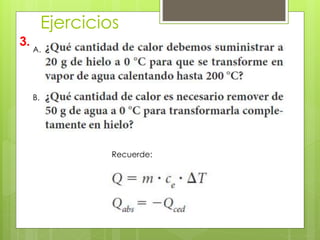 Ejercicios
3.
A. .
B. .
Recuerde:
 