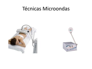 Técnicas Microondas