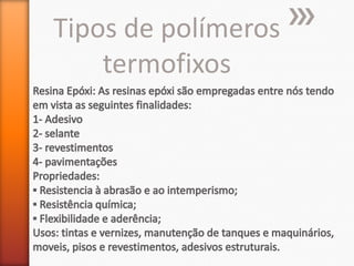 Tipos de polímeros
termofixos

 