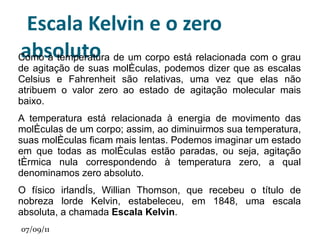 273K A água nesse valores com pressão de 1 atm evapora nesses valores.  100°C 