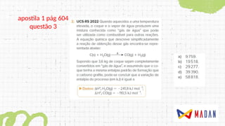 apostila 1 pág 604
questão 3
 