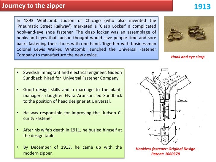 whitcomb l judson and the invention of the zipper But the zipper was the brainchild of one american inventor, namely, whitcomb judson of chicago at the end of the 19th century, judson was already a. whitcomb l judson and the invention of the zipper But the zipper was the brainchild of one american inventor, namely, whitcomb judson of chicago at the end of the 19th century, judson was already a.