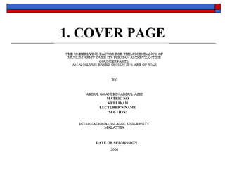 1. COVER PAGE MATRIC NO KULLIYAH LECTURER’S NAME SECTION: DATE OF SUBMISSION 