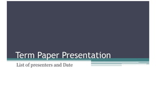 Term Paper Presentation