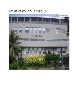 CAREER AT SOUTH CITY HOSPITAL
 