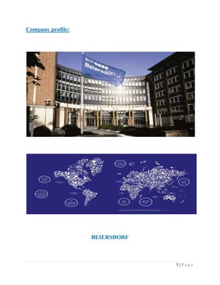 Company profile:

BEIERSDORF

5|Page

 