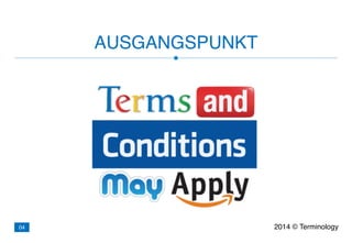 AUSGANGSPUNKT
2014 © Terminology04
 