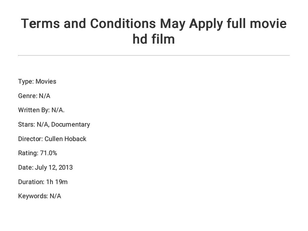 Terms and Conditions May Apply full movie hd film