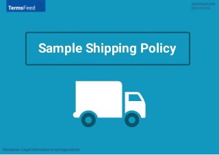 Sample Shipping Policy
 