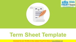 Term Sheet Template
 