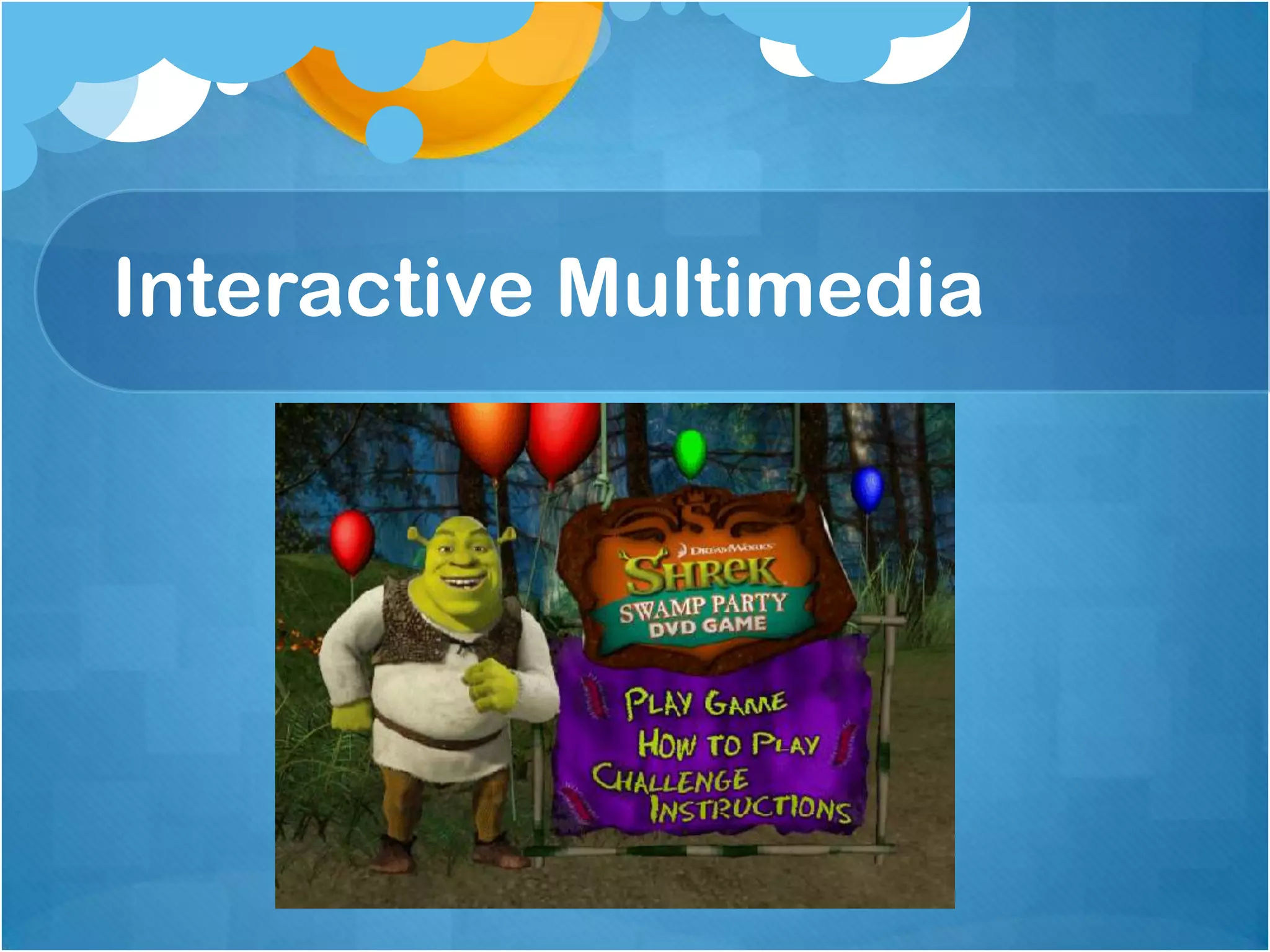 Interactive Multimedia