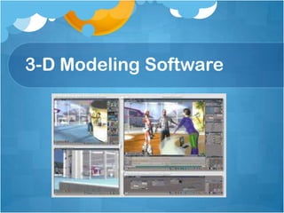 3-D Modeling Software