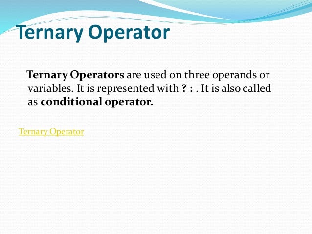 Ternary operator in c Ternary operator in c