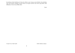 kemaslahatan dalam kehidupan di dunia dan akhirat nanti. Semoga semua kebaikan dan perbaikan
yang Anda berikan sehingga terwujud tulisan ini menjadi tanaman amal saleh yang diridai Allah
Subhanahu wa Ta’ala. Amin ya Rabba/'alamin.

                                                                                       Penulis




Ternyata Yesus Tidak Disalib                                          Solihan Mahdum Cahyana

                                             8
 