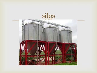 silos



 