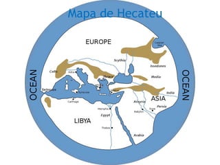 Mapa de Hecateu
 