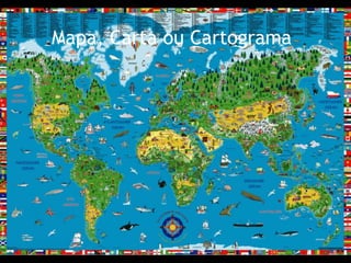 Mapa, Carta ou Cartograma
 