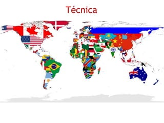 Técnica
 