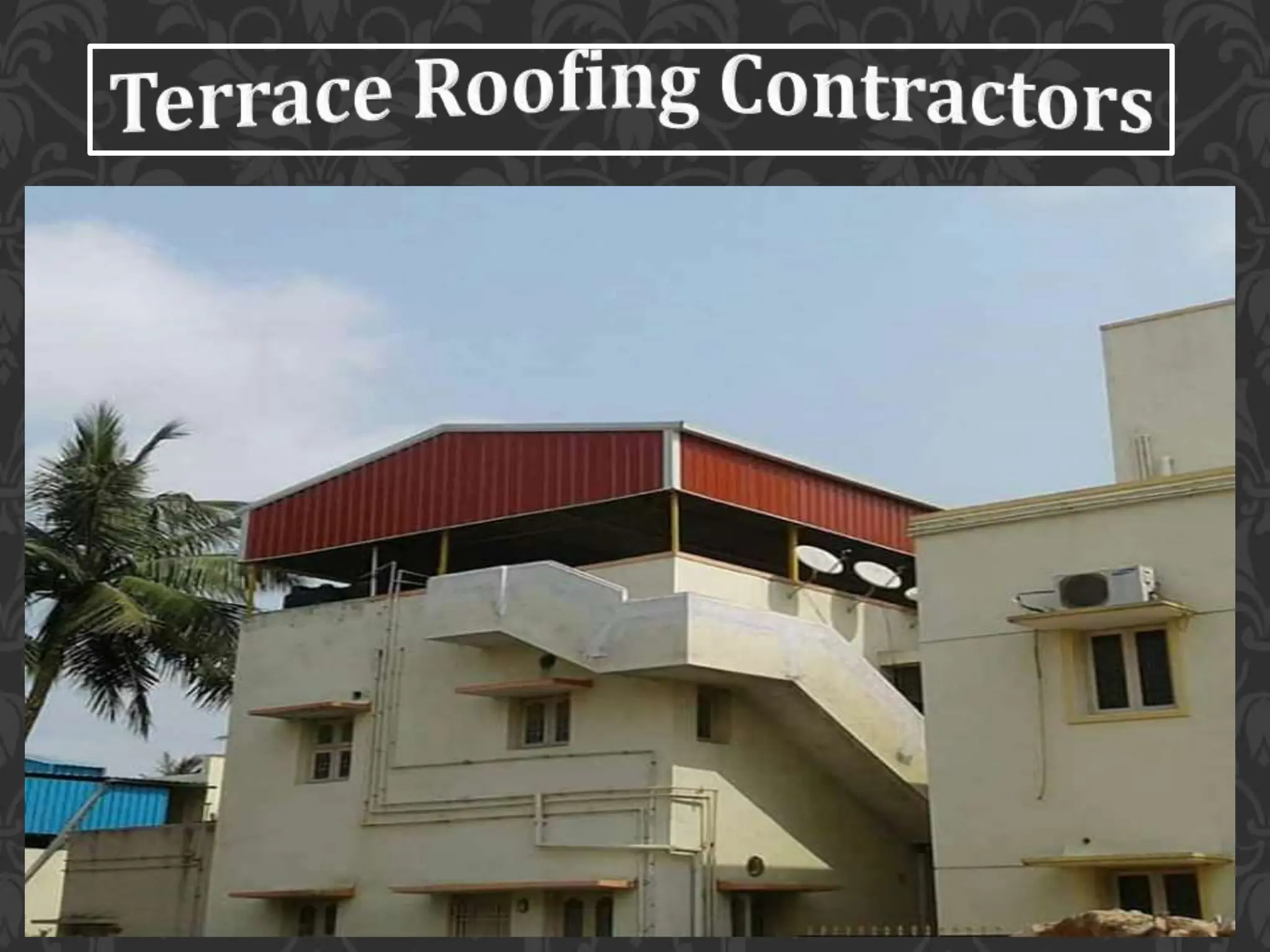 Terrace Roofing Contractors Chennai.pptx