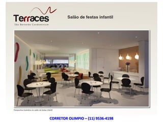 CORRETOR OLIMPIO – (11) 9536-4198
 