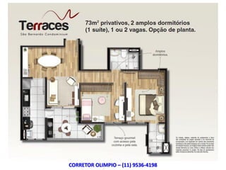 CORRETOR OLIMPIO – (11) 9536-4198
 